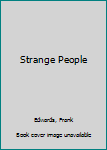 Hardcover Strange People Book