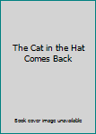 Hardcover The Cat in the Hat Comes Back Book