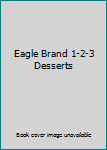 Spiral-bound Eagle Brand 1-2-3 Desserts Book