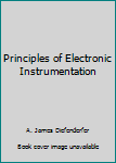 Hardcover Principles of Electronic Instrumentation Book