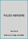 Paperback FOLIES-BERGERE Book