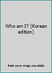 Paperback Who am I? (Korean edition) Book