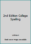 Hardcover 2nd Edition College Spelling Book