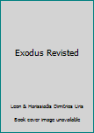 Hardcover Exodus Revisted Book