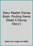 Spiral-bound Story Reader Disney Book: Finding Nemo (Read A Disney Story!) Book