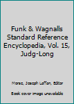 Hardcover Funk & Wagnalls Standard Reference Encyclopedia, Vol. 15, Judg-Long Book
