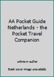 Paperback AA Pocket Guide Netherlands - the Pocket Travel Companion Book