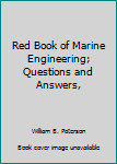 Paperback Red Book of Marine Engineering; Questions and Answers, Book