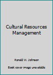 Hardcover Cultural Resources Management Book