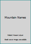 Paperback Mountain Names Book