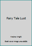 Hardcover Fairy Tale Lust Book