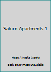 Unknown Binding Saturn Apartments 1 Book