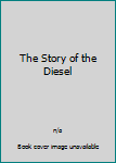 Pamphlet The Story of the Diesel Book