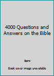 Mass Market Paperback 4000 Questions and Answers on the Bible Book