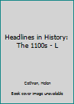 Hardcover Headlines in History: The 1100s - L Book