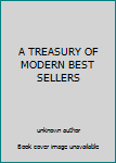Unknown Binding A TREASURY OF MODERN BEST SELLERS Book