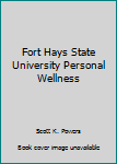 Paperback Fort Hays State University Personal Wellness Book