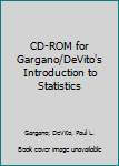 CD-ROM CD-ROM for Gargano/DeVito's Introduction to Statistics Book
