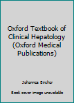 Oxford Textbook of Clinical Hepatology