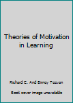 Mass Market Paperback Theories of Motivation in Learning Book