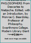 Hardcover The EUROPEAN PHILOSOPHERS From Descartes to Nietzsche. Edited, with an Introduction, by Monroe C. Beardsley, Professor of Philosophy, Swarthmore College. Modern Library Giant #G16. Book