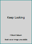 Paperback Keep Looking Book