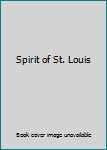 Unknown Binding Spirit of St. Louis Book