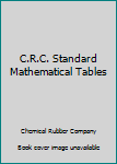 Hardcover C.R.C. Standard Mathematical Tables Book