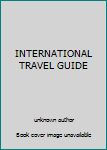 Mass Market Paperback INTERNATIONAL TRAVEL GUIDE [French] Book