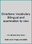 Paperback Directions Vocabulary Bilingual and examination to view Book