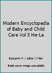 Hardcover Modern Encyclopedia of Baby and Child Care Vol 5 He-La Book