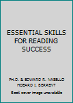 Paperback ESSENTIAL SKILLS FOR READING SUCCESS Book