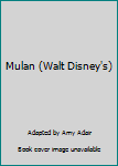 Hardcover Mulan (Walt Disney's) Book