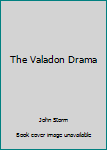 Unknown Binding The Valadon Drama Book