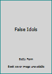 Paperback False Idols Book