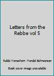 Hardcover Letters from the Rebbe vol 5 Book