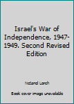 Hardcover Israel's War of Independence, 1947-1949. Second Revised Edition Book