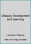Paperback Lifespan Development and Learning Book
