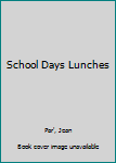 Spiral-bound School Days Lunches Book