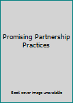 Promising Partnership Practices