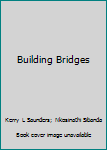 Paperback Building Bridges Book