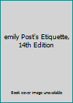Hardcover emily Post's Etiquette, 14th Edition Book