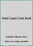 Hardcover West Coast Cook Book