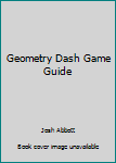 Paperback Geometry Dash Game Guide Book