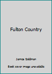 Hardcover Fulton Country Book