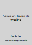 Hardcover Saskia en Jeroen de tweeling Book