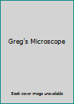 Hardcover Greg's Microscope Book