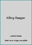 Paperback Killing Reagan Book