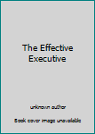 The Effective Executive