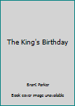 Unknown Binding The King's Birthday Book